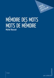 Mots de mémoire - Mémoire des mots