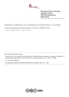 Réalisme catholique et sociologie de la Révolution : le projet historiographique d Augustin Cochin (1909-1916) - article ; n°1 ; vol.7, pg 163-206