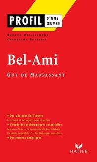 Profil - Maupassant (Guy de) : Bel-Ami