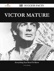Victor Mature 159 Success Facts - Everything you need to know about Victor Mature
