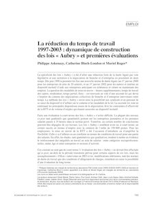 La réduction du temps de travail 1997-2003 : dynamique de construction des lois « Aubry » et premières évaluations 