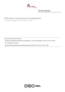 Difficultés et incertitudes de la géographie - article ; n°467 ; vol.85, pg 48-63