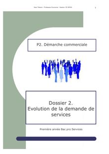 Dossier 2. Evolution de la demande de services