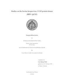 Studies on the bovine herpesvirus 1 US3 protein kinase (BHV-1pUS3) [Elektronische Ressource] / Quang Minh Luu