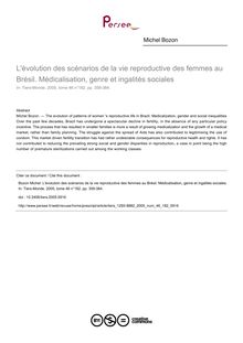 L évolution des scénarios de la vie reproductive des femmes au Brésil. Médicalisation, genre et ingalités sociales - article ; n°182 ; vol.46, pg 359-384