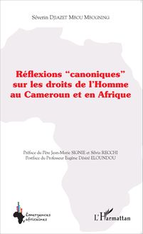 Réflexions "canoniques" sur les droits de l Homme au Cameroun et en Afrique