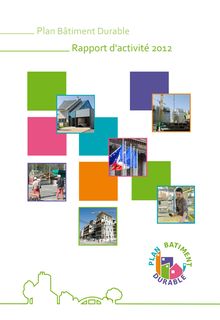 Plan Bâtiment Durable : rapport d activité 2012
