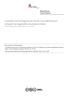 L évolution de l homogamie en France. Une méthode pour comparer les diagonalités de plusieurs tables - article ; n°1 ; vol.36, pg 123-142