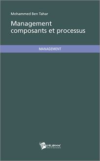 Management composants et processus