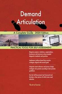 Demand Articulation A Complete Guide - 2020 Edition