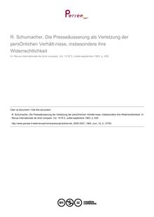 R. Schumacher, Die Presseâusserung als Verletzung der persOnlichen Verhâlt-nisse, insbesondere ihre Widerrechtlichkeit - note biblio ; n°3 ; vol.15, pg 630-630