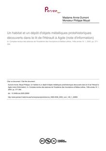 Un habitat et un dépôt d objets métalliques protohistoriques découverts dans le lit de l Hérault à Agde (note d information) - article ; n°1 ; vol.149, pg 371-394