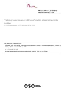 Trajectoires ouvrières, systèmes d emplois et comportements sociaux - article ; n°1 ; vol.147, pg 43-66