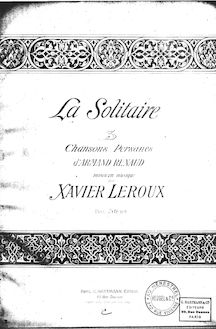 Partition complète, Le solitaire, 3 chansons persanes, Leroux, Xavier