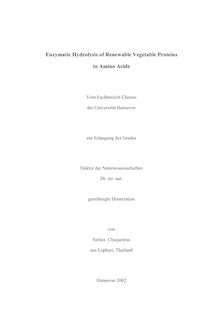 Enzymatic hydrolysis of renewable vegetable proteins to amino acids [Elektronische Ressource] / von Sirilux Chaijamrus