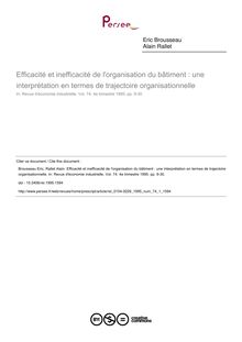 Efficacité et inefficacité de l organisation du bâtiment : une interprétation en termes de trajectoire organisationnelle - article ; n°1 ; vol.74, pg 9-30