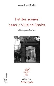 Petites scènes dans la vie de Cholet