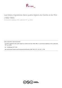 Les bilans migratoires dans quatre régions du Centre et de l Est (1962-1968) - article ; n°1 ; vol.25, pg 62-64
