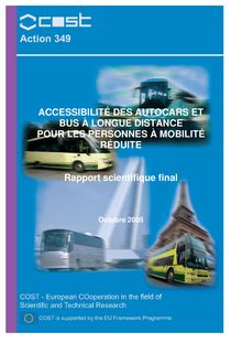 Accessibilité des autocars et bus à longue distance pour les personnes à mobilité réduite : rapport scientifique final.