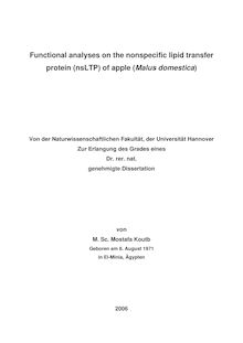 Functional analyses on the nonspecific lipid transfer protein (nsLTP) of apple (Malus domestica) [Elektronische Ressource] / von Mostafa Koutb