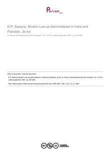 K.P. Saxena, Muslim Law as Administered in India and Pakistan, 3e éd. - note biblio ; n°3 ; vol.13, pg 691-692