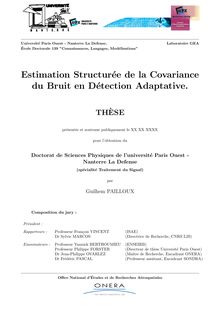 Estimation structurée de la covariance du bruit en détection adaptative