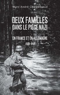 Deux familles dans le piège nazi