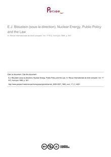 E.J. Bloustein (sous la direction), Nuclear Energy, Public Policy and the Law - note biblio ; n°2 ; vol.17, pg 501-501
