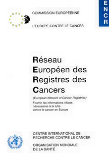 Réseau européen des registres des cancers (European Network of Cancer Registries)