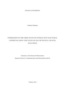 Expression of the Objectives of Interactive Electoral Communication: The Study of 2011 Municipal Council Elections ; Interaktyvios rinkiminės komunikacijos siekinių raiška: 2011 m. savivaldybių tarybų rinkimų atvejis