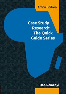 Case Study Research: The Quick Guide Series