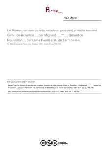 Le Roman en vers de très excellent, puissant et noble homme Girart de Rossillon..., par Mignard.   Gérard de Roussillon..., par Lovis Perrin et A. de Terrebasse.  ; n°1 ; vol.22, pg 186-190