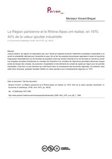 La Région parisienne et le Rhône-Alpes ont réalisé, en 1970, 40% de la valeur ajoutée industrielle - article ; n°1 ; vol.66, pg 48-52