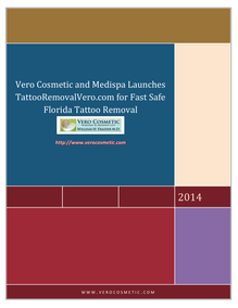 Vero Cosmetic and Medispa Launches TattooRemovalVero.com for Fast Safe Florida Tattoo Removal