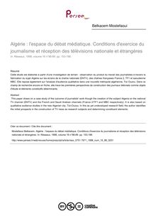 Algérie : l espace du débat médiatique. Conditions d exercice du journalisme et réception des télévisions nationale et étrangères - article ; n°88 ; vol.16, pg 153-188
