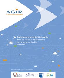 Performance et mobilité durable dans les réseaux indépendants de transports collectifs.