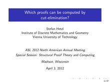 Which proofs can be computed by cut elimination