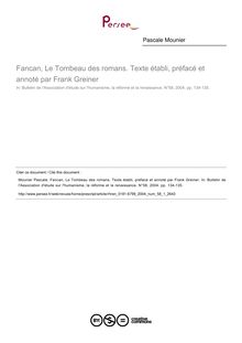 Fancan, Le Tombeau des romans. Texte établi, préfacé et annoté par Frank Greiner  ; n°1 ; vol.58, pg 134-135