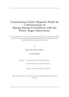 Constraining cosmic magnetic fields by a measurement of energy-energy-correlations with the Pierre Auger Observatory [Elektronische Ressource] / Peter Schiffer