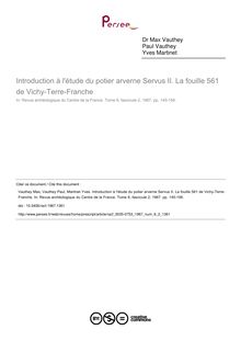 Introduction à l étude du potier arverne Servus II. La fouille 561 de Vichy-Terre-Franche - article ; n°2 ; vol.6, pg 145-156