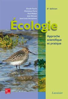 Écologie : approche scientifique et pratique (6° Éd.)