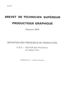 Gestion des processus de production 2004 BTS Industries graphiques