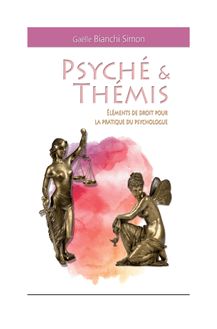 Psyché & Thémis, éléments de droit pour la pratique du psychologue