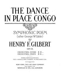 Partition complète, pour danse en Place Congo, Op.15, Gilbert, Henry Franklin Belknap