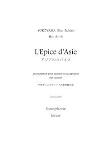 Partition ténor saxophone, L Epice d Asie, Spice of Asia, ????????