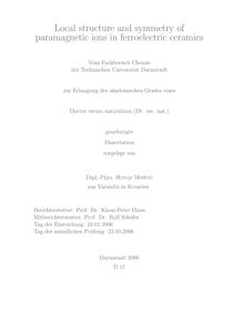 Local structure and symmetry of paramagnetic ions in ferroelectric ceramics [Elektronische Ressource] / vorgelegt von Hrvoje Meštrić