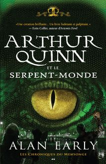 Arthur Quinn et le Serpent-Monde