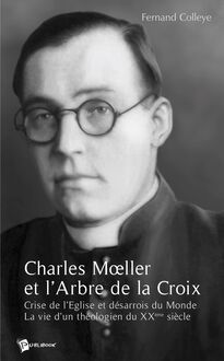 Charles Moeller et l Arbre de la croix