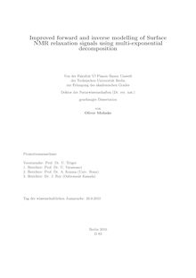Improved forward and inverse modelling of Surface NMR relaxation signals using multi-exponential decomposition [Elektronische Ressource] / von Oliver Mohnke