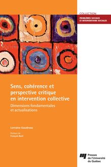 Sens, cohérence et perspective critique en intervention collective : Dimensions fondamentales et actualisations